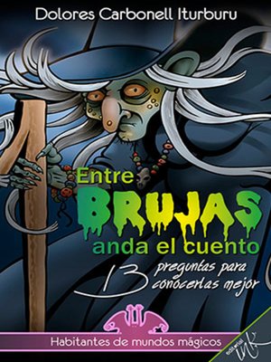 cover image of Entre brujas anda el cuento